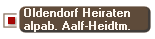 Oldendorf Heiraten
alpab. Aalf-Heidtm.