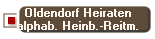 Oldendorf Heiraten
alphab. Heinb.-Reitm.