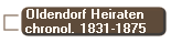 Oldendorf Heiraten
chronol. 1831-1875